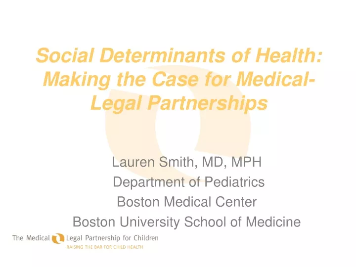 social determinants of health making the case for medical legal partnerships