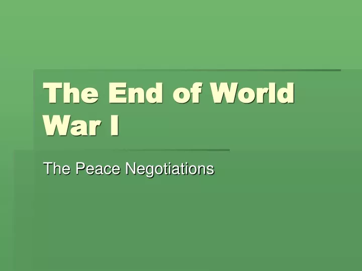 the end of world war i