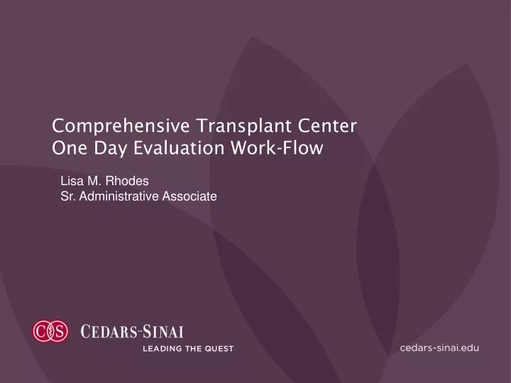 comprehensive transplant center one day evaluation work flow