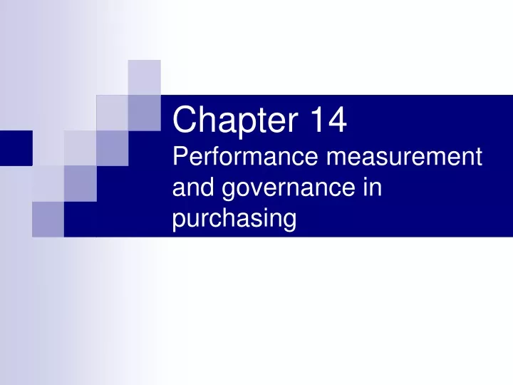 chapter 14 performance measurement and governance in purchasing