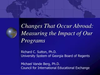 Changes That Occur Abroad:  Measuring the Impact of Our Programs
