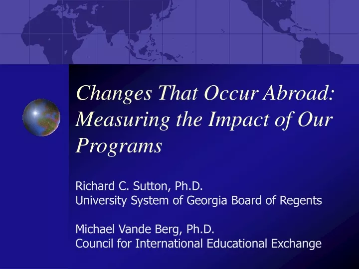 changes that occur abroad measuring the impact of our programs