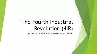 The Fourth Industrial Revolution (4IR)