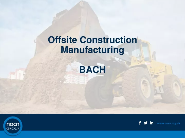 offsite construction manufacturing bach