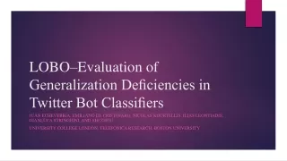 LOBO–Evaluation of Generalization Deﬁciencies in Twitter Bot Classiﬁers