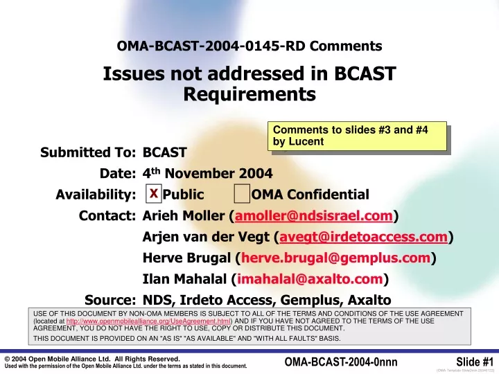 oma bcast 2004 0145 rd comments issues not addressed in bcast requirements