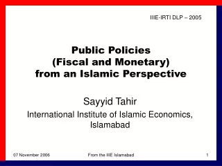 Public Policies (Fiscal and Monetary) from an Islamic Perspective