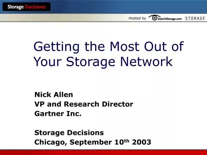 getting the most out of your storage network