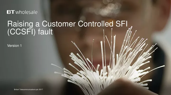 raising a customer controlled sfi ccsfi fault version 1