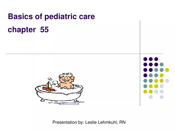 basics of pediatric care chapter 55