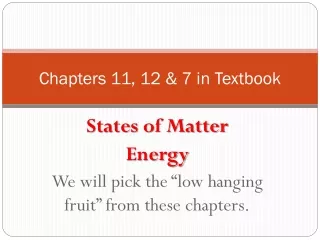 Chapters 11, 12 &amp; 7 in Textbook