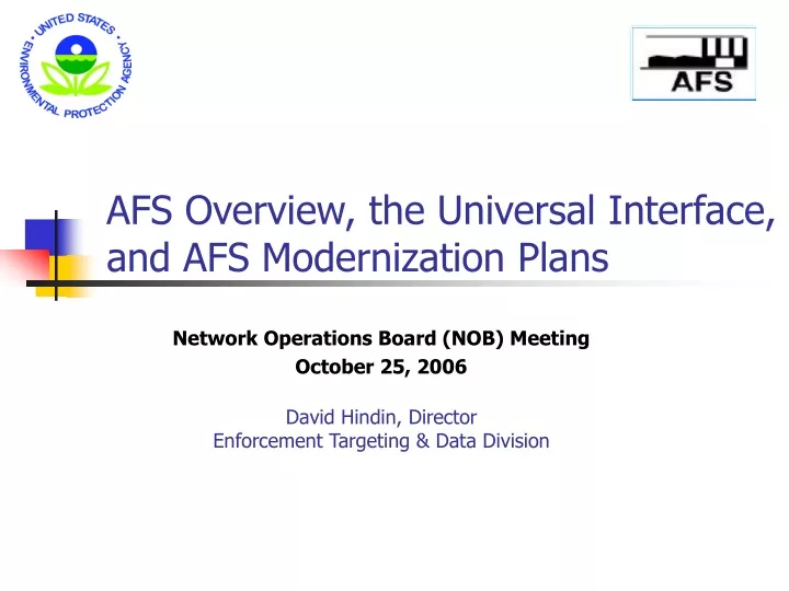 afs overview the universal interface and afs modernization plans