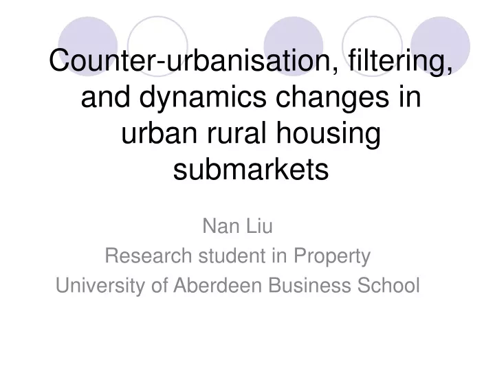 counter urbanisation filtering and dynamics changes in urban rural housing submarkets