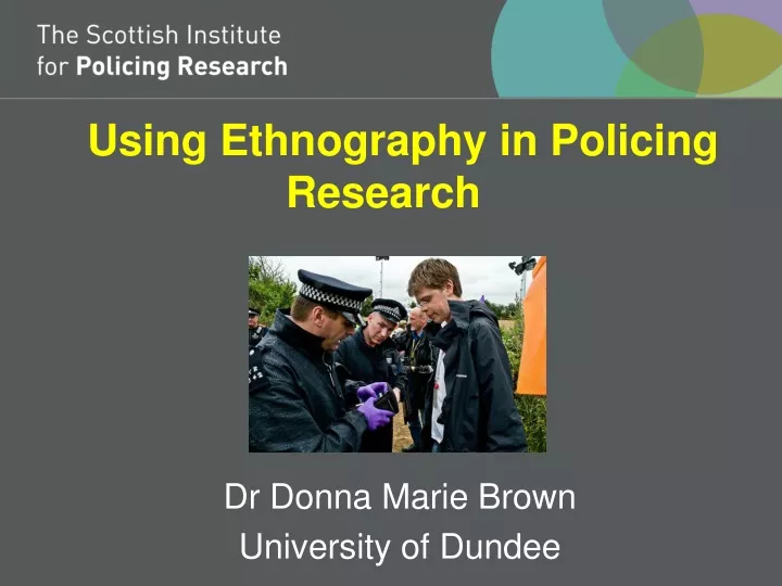using ethnography in policing research