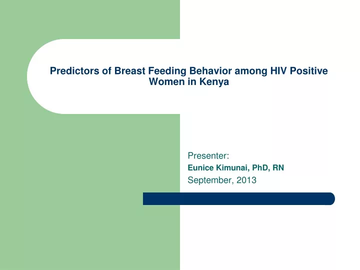 predictors of breast feeding behavior among hiv positive women in kenya