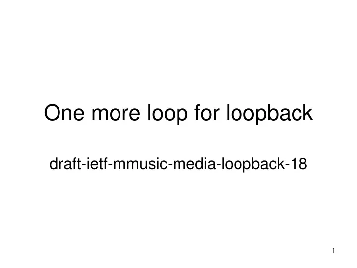 one more loop for loopback