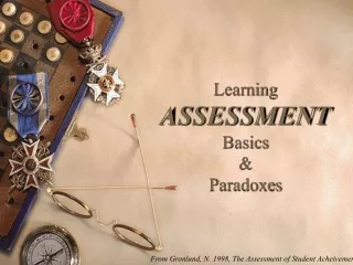 Learning  ASSESSMENT Basics &amp;  Paradoxes