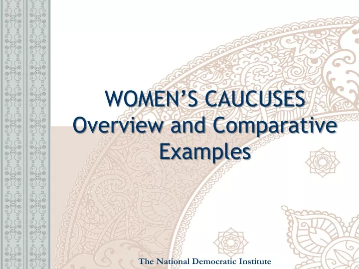 women s caucuses overview and comparative examples