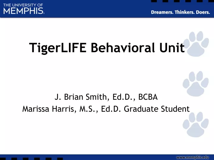 tigerlife behavioral unit