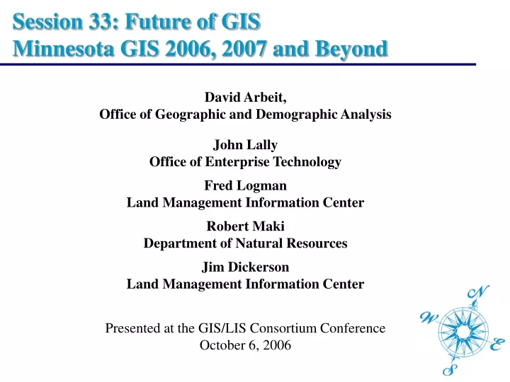 session 33 future of gis minnesota gis 2006 2007 and beyond