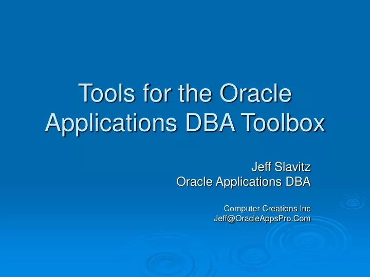 tools for the oracle applications dba toolbox