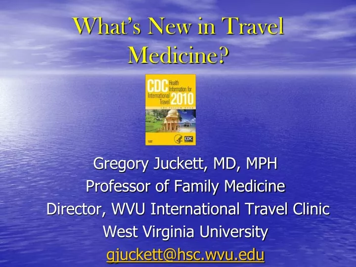 what s new in travel medicine