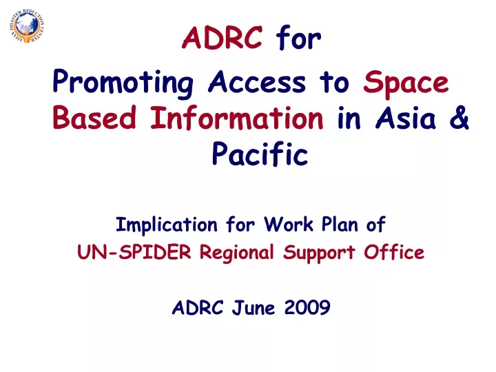 adrc for promoting access to space based