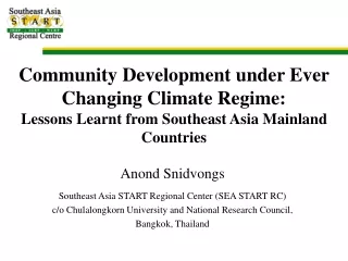 Community Development under Ever Changing Climate Regime: