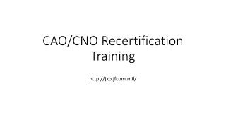 CAO/CNO Recertification Training
