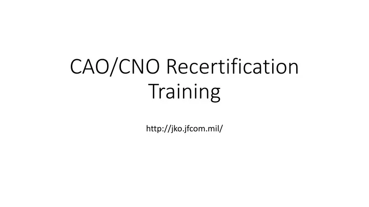 cao cno recertification training