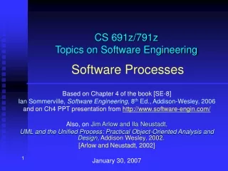 CS 691z/791z  Topics on Software Engineering Software Processes