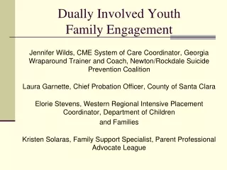 Dually Involved Youth  Family Engagement