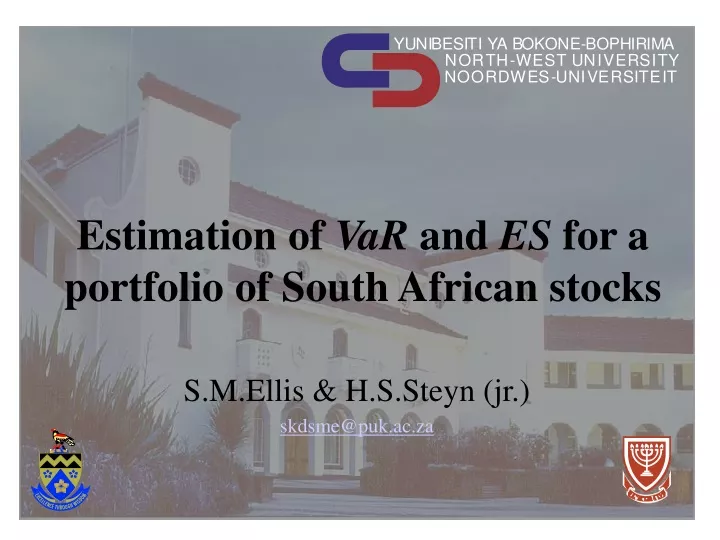 estimation of var and es for a portfolio of south
