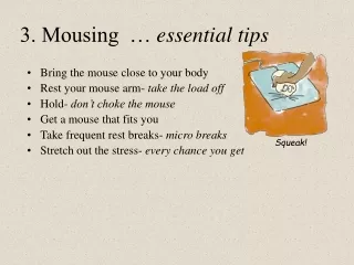 3. Mousing  …  essential tips