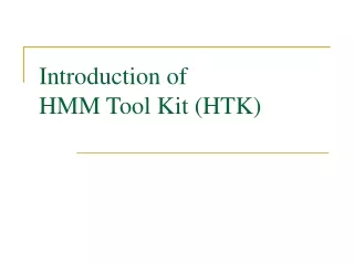 Introduction of  HMM Tool Kit (HTK)