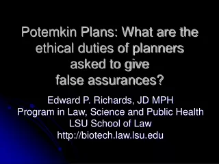 Potemkin Plans: What are the ethical duties of planners asked to give false assurances?