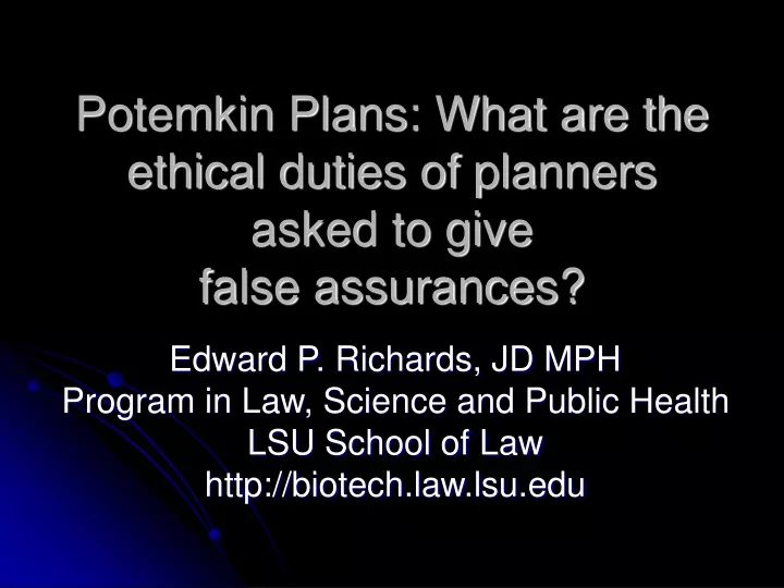 potemkin plans what are the ethical duties of planners asked to give false assurances