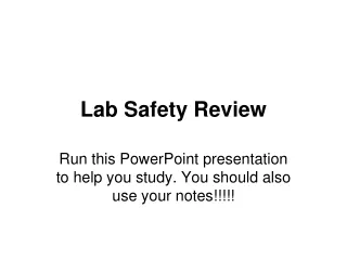 Lab Safety Review
