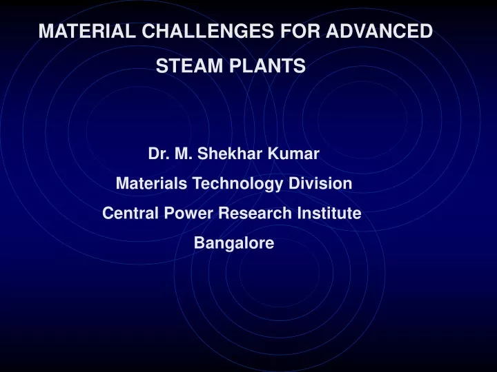 material challenges for advanced steam plants