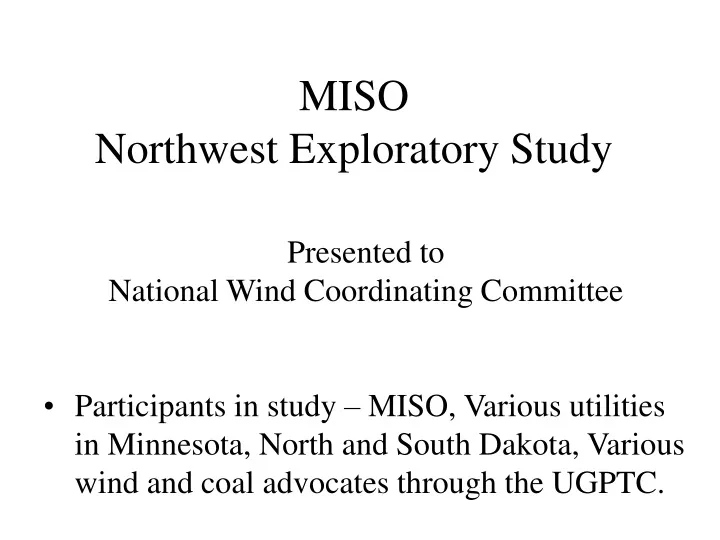 miso northwest exploratory study