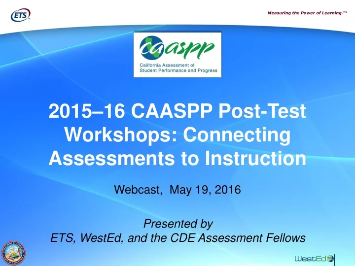 2015 16 caaspp post test workshops connecting assessments to instruction