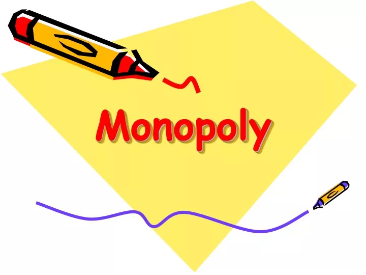 monopoly