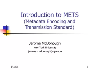 Introduction to METS (Metadata Encoding and Transmission Standard)