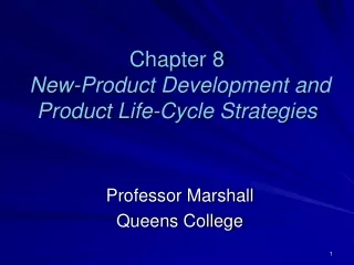 Chapter 8 New-Product Development and Product Life-Cycle Strategies