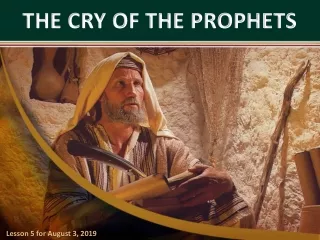 THE CRY OF THE PROPHETS