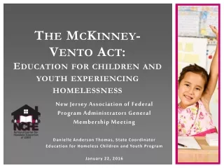 The  McKinney-Vento Act : Education for children and youth experiencing homelessness