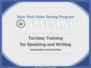 2019 NYSESLAT Turnkey Training