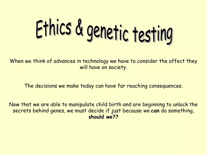 ethics genetic testing