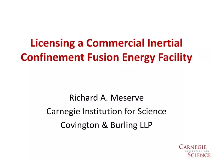 licensing a commercial inertial confinement fusion energy facility
