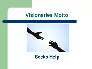 Visionaries Motto 